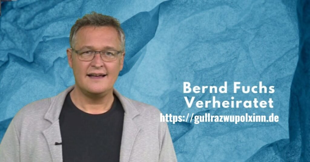 Mit wem ist Bernd Fuchs verheiratet? Ein Blick auf sein persönliches Leben